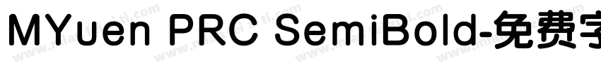 MYuen PRC SemiBold字体转换